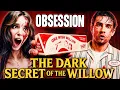 The One Wish Willow Explained Obsession - 2026