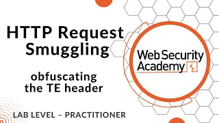 Lab HTTP request smuggling obfuscating the TE header