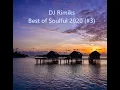 DJ Rimiks - Best of Soulful House 2020 (#3)