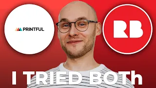Printful vs Redbubble Review - Still Good