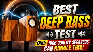 BEST DEEP BASS Test 🔊 Only High Quality Speakers Can Handle This!