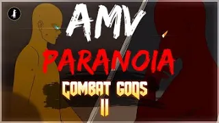 Download Combat Gods「AMV」-  Paranoia MP3