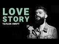 Download Lagu Love Story (Taylor's Version) - Taylor Swift | Cover