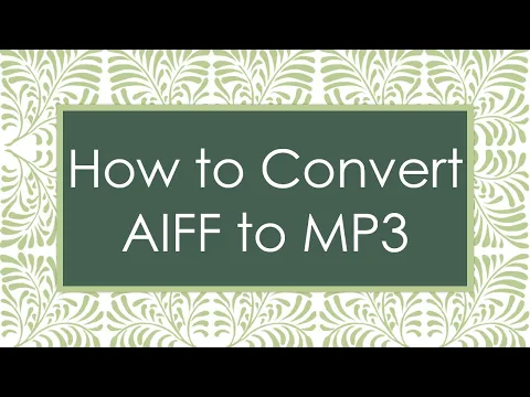 Download MP3 How to Convert AIFF to MP3