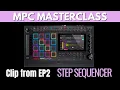 MPC MASTERCLASS STEP SEQUENCER