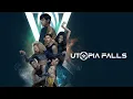 Download Lagu Utopia Falls | Official Trailer