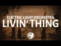 Lagu Electric Light Orchestra - Livin' Thing (Lyrics)