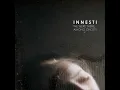 We Were There, Among Ghosts - Innesti
