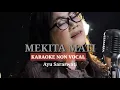 Download Lagu Mekita Mati versi Minus One/Karaoke by Ayu Saraswati