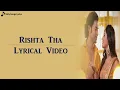 Download Lagu Rishta Tha Song | Lyrical Video | Darshan Raval | Roop Mard Ka Naya Swaroop