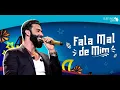 Gusttavo Lima - Fala mal de mim
