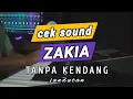 ZAKIA CEK SOUND TANPA KENDANG || DANGDUT KOPLO JANDUT VERSION
