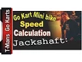 Go Kart Jackshaft Speed Calculation by T-man