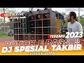 Download Lagu DJ SPESIAL TAKBIR KUDUS \u0026 JEPARA ‼️ Bass Blayer\
