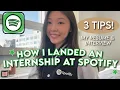 How I Landed A Spotify Internship My Resume and 3 Tips