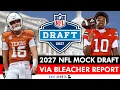 2027 NFL Mock Draft From Bleacher Report Has A SURPRISING Overall Pick Round 1 Projections