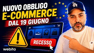 Pulsante di recesso negli e-commerce: cosa cambia dal 19 giugno 2026