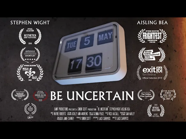 Be Uncertain - SHORT FILM - Trailer