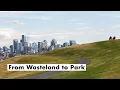 How a Toxic Wasteland Became Seattle s Most Unique Park