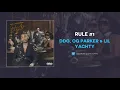 DDG, OG Parker & Lil Yachty - Rule #1 (AUDIO)