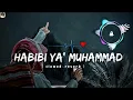 Download Lagu 𝑯𝒂𝒃𝒊𝒃𝒊 𝒀𝒂 𝑴𝒖𝒉𝒂𝒎𝒎𝒂𝒅 ❣️(𝒔𝒍𝒐𝒘𝒆𝒅𝒓𝒆𝒗𝒆𝒓𝒃) 𝑩𝒆𝒂𝒖𝒕𝒊𝒇𝒖𝒍 𝑵𝒂𝒔𝒉𝒆𝒆𝒅 𝑵𝒂𝒂𝒕 𝒍𝑳𝒐𝒇𝒊 𝑽𝒆𝒓𝒔𝒊𝒐𝒏 𝒍 𝑴𝒊𝒏𝒅 𝑹𝒆𝒍𝒂𝒙𝒊𝒏𝒈 𝑵𝒂𝒂𝒕