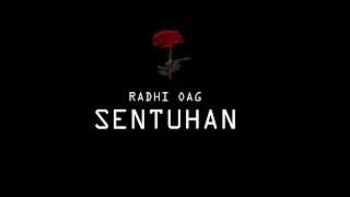 Download Radhi OAG - Sentuhan (LIRIK) MP3