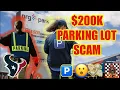7K TEXANS fans SCAMMED for 200K by NRG Employees in a Parking Lot FRAUD SCHEME