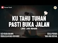 Lagu Ku Tahu Tuhan Pasti Buka Jalan - Medley Lirik Rohani | Lagu Rohani Kristen Terbaru 2025