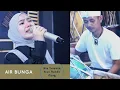 Download Lagu AIR BUNGA - Rita Sugiarto (Cover) By Nia Talenta feat Rusdy Oyag
