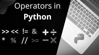 Lesson 6 Operators in Python