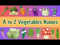 A to Z Vegetables for Kids Learn Vegetable Names with Fun Alphabet Chart