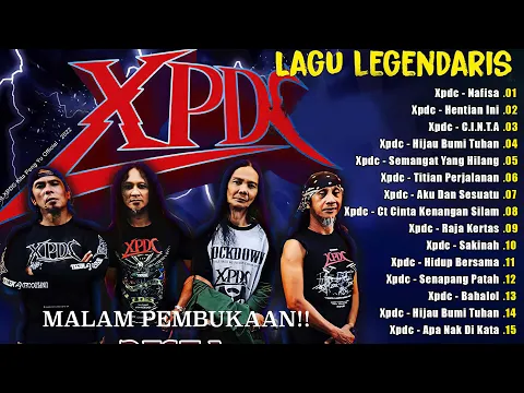 Download MP3 XPDC Full Album || Lagu XPDC Leganda || Titian Perjalanan, Nafisa || Lagu Rock Kapak Terpilih 90an