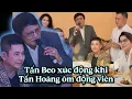 Danh hài Tấn Beo xúc động khi được NS Tấn Hoàng vừa ôm vừa hát, tươi cười khi đồng nghiệp chia vui