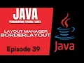 Java Tutorial BORDERLAYOUT MANAGER SWING GUI JBUTTON Tagalog English Filipino 2021