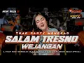 DJ SALAM TRESNO TRAP PARTY MODE SAD ‼️ YANG KALIAN CARI CARI BY BENDO SQUAD OFFICIAL FT WAHYU RVLTN