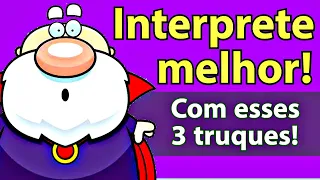 Três estranhos TRUQUES que levarão sua interpretação para OUTRO NÍVEL!