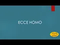 Ecce homo Meaning