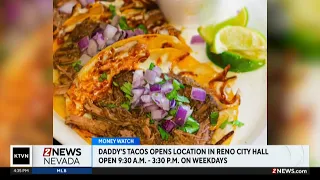 Daddy s Tacos has opened a location in Reno s City Hall