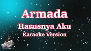 Download Armada - Harusnya Aku | Karaoke Tanpa Vocal MP3