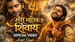mera malik hai shivay arijit singh shiv bhajan kailashpati hai woh offical video song khazan 