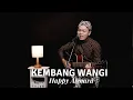 Download Lagu KEMBANG WANGI - HAPPY ASMARA | COVER BY SIHO LIVE ACOUSTIC
