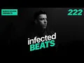 IBP222 - Mario Ochoa's Infected Beats Episode 222