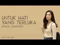 Download Lagu Isyana Sarasvati - Untuk Hati Yang Terluka (Lirik)