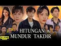 Download Lagu Hitungan Mundur Takdir Full Movie (Drama) China | New Drama All Episodes Story Reviews \u0026 Fact Story