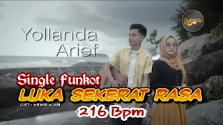 Download 216 Bpm SINGLE FUNKOT LUKA SEKERAT RASA | Arief - Yollanda MP3