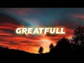 Download Lagu NEFFEX - Grateful (Lyrics Video)