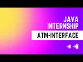 ATM Interface with Java Internships OASIS INFOBYTE Internship Java Development Internship