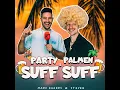 Party Palmen und Suff Suff