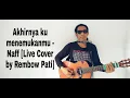 Lagu Akhirnya Ku Menemukanmu - Naff [Cover by Rembow Pati with Guitar and Harmonica]