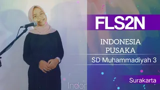 Download INDONESIA PUSAKA FLS2N MP3